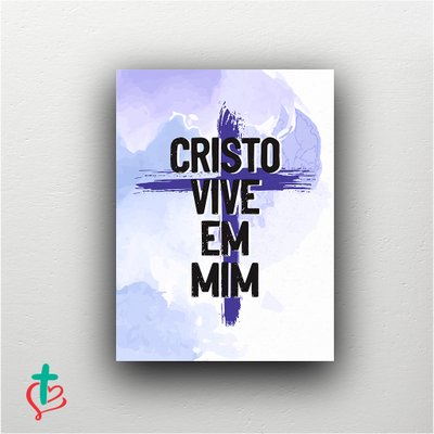 Placa Decorativa - Cristo Vive em Mim
